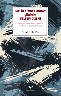 Melih Cevdet Anday Şiirinin Felsefi Gizemi