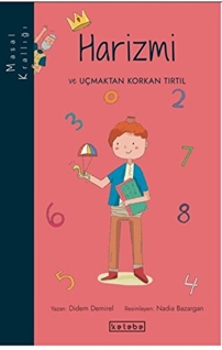 Harizmi ve Uçmaktan Korkan Tırtıl