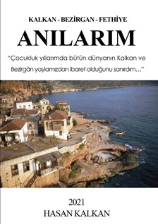 Anılarım Kalkan-Bezirgan-Fethiye