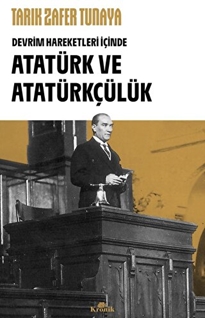 Devrim Hareketleri İçinde Atatürk ve Atatürkçülük