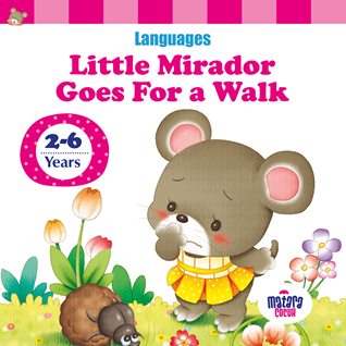 Little Mirador Goes For a Walk