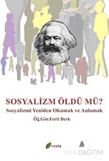 Sosyalizm Öldü mü?