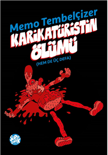 Karikatüristin Ölümü