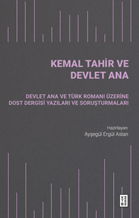 Kemal Tahir ve Devlet Ana