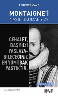 Montaigne’i Nasıl Okumalıyız?