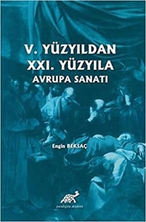 5. Yüzyıldan 21. Yüzyıla Avrupa Sanatı