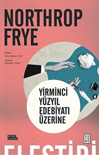 Yirminci Yüzyıl Edebiyatı Üzerine