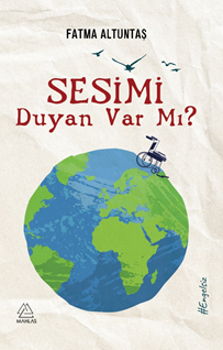 Sesimi Duyan Var Mı?