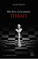 Bir Rus Oligarkın İtirafı