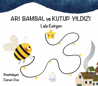 Arı Bambal ve Kutup Yıldızı