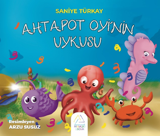 Ahtapot Oyi’nin Uykusu