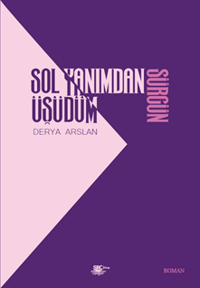 Sol Yanımdan Üşüdüm Sürgün