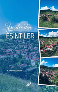 Yeşilce’den Esintiler