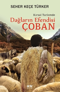 Dağların Efendisi Çoban Kırsal Turizmde