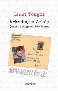 Arkadaşım Zekai - Çoklar Sokağında