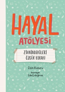 Hayal Atölyesi