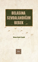 Belasına  Sevdalandığım Bebek