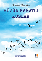 HÜZÜN KANATLI KUŞLAR