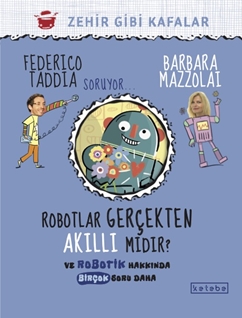 Robotlar Gerçekten Akıllı Mıdır?