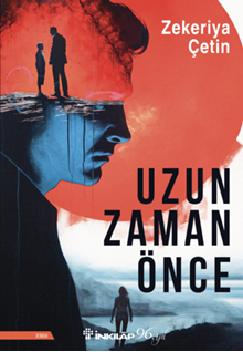 Uzun Zaman Önce