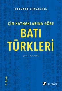 Çin Kaynaklarına Göre Batı Türkleri