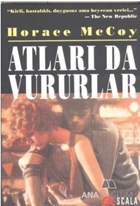 Atları da Vururlar