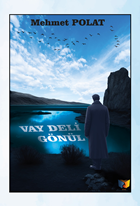 Vay Deli Gönül