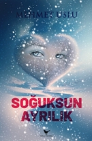 Soğuksun Ayrılık