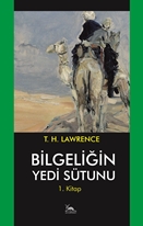 Bilgeliğin Yedi Sütunu - 1. Kitap Çölde İsyan