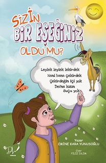 Sizin Bir Eşeğiniz Oldu Mu?