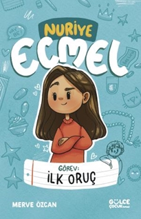 İlk Oruç - Nuriye Ecmel