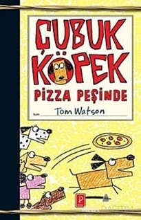 Çubuk Köpek Pizza Peşinde