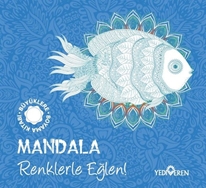 Mandala - Renklerle Eğlen!