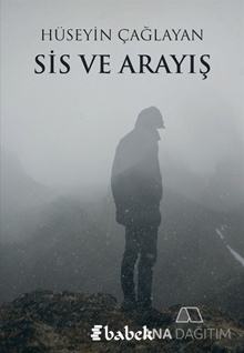 Sis ve Arayış