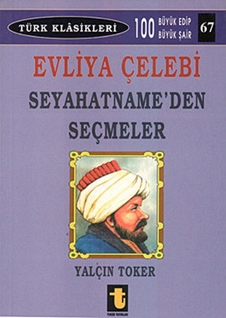 Evliya Çelebi - Seyahatname'den Seçmeler