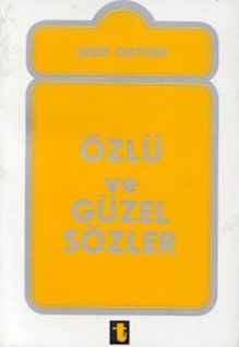 Özlü ve Güzel Sözler