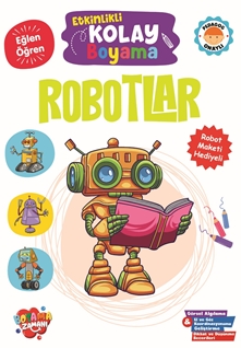 Etkinlikli Kolay Boyama – Robotlar