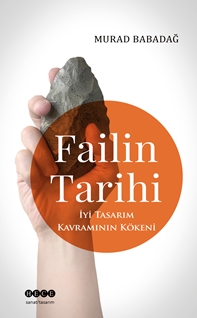 Failin Tarihi İyi Tasarım Kavramının Kökeni