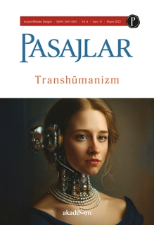 Pasajlar Dergisi Sayı 11: Transhümanizm