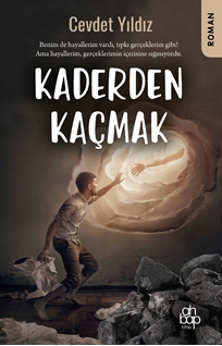 Kaderden Kaçmak