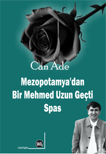 Mezopotamya’dan Bir Mehmed Uzun Geçti