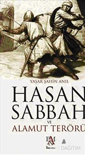 Hasan Sabbah ve Alamut Terörü