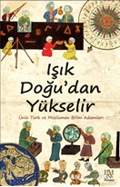 Işık Doğu'dan Yükselir