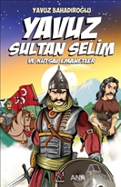 Yavuz Sultan Selim ve Kutsal Emanetler