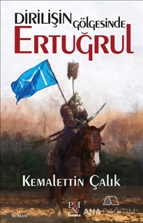 Dirilişin Gölgesinde Ertuğrul