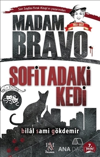 Madam Bravo - Sofitadaki Kedi