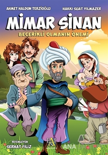 Mimar Sinan: Becerikli Olmanın Önemi