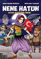 Nene Hatun: Vatan Sevgisinin Önemi