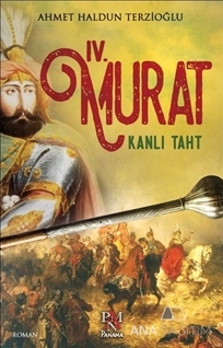 4. Murat Kanlı Taht