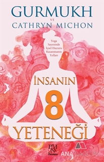 İnsanın 8 Yeteneği